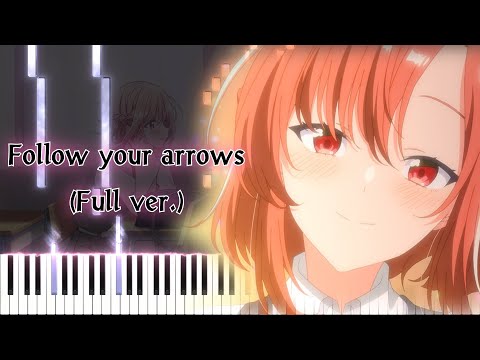 [Whisper Me a Love Song OP] Follow your arrows/SSGIRLS (Full ver.) Piano Arrangement