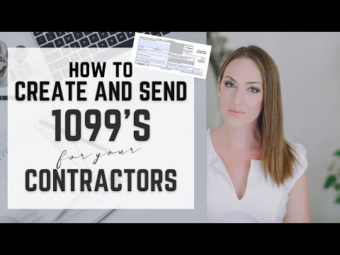 How To 1099 Someone - How Do I Create, Send, File 1099s for Independent Contractors from my Business