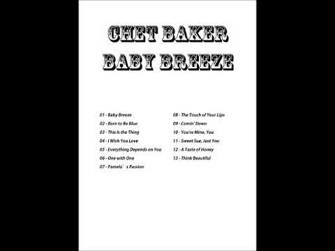 Chet Baker   Baby Breeze