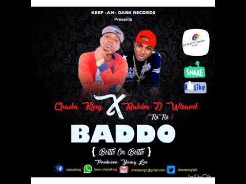 Chada King Ft. Rahim D Wizard - BADDO(djwazzy) Sierra Leone 🇸🇱 music