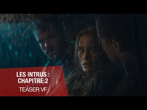 LES INTRUS : CHAPITRE 2 - Teaser VF