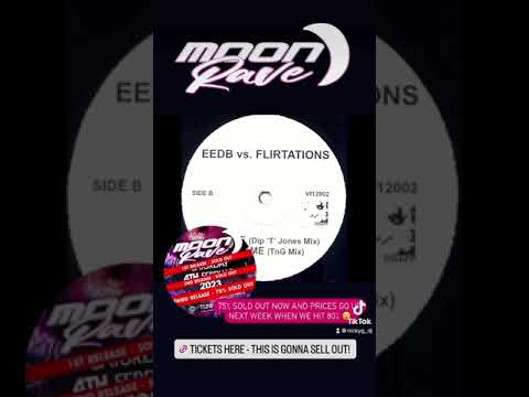Moon Rave - EEDB vs Flirtations Time