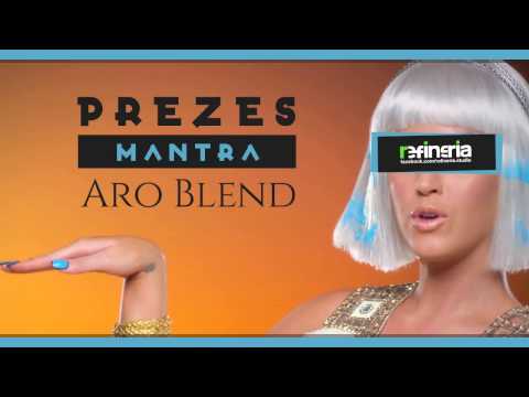 Prezes - Mantra (Aro Blend)