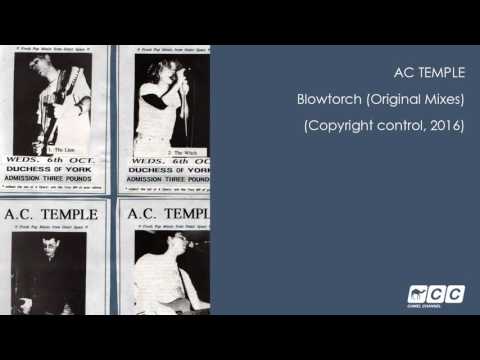 AC Temple - Blowtorch