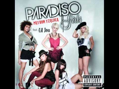 Paradiso Girls Feat Lil Jon -  Patron Tequila (Gal Farage &  Efi -T Mix & Miki Mor Radio Edit)
