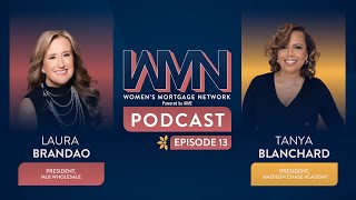 Women's Mortgage Network Podcast: Episode 13