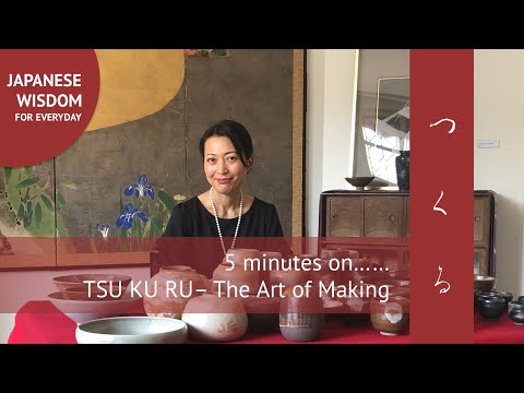 5 minutes on TSUKURU - The Japanese Art of Making