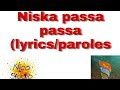 Niska Passa Passa Lyrics Paroles