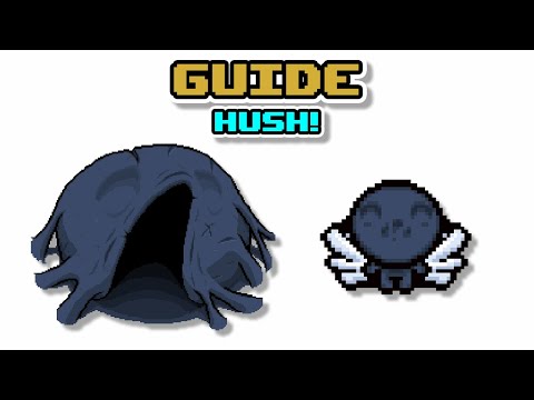 The Hush Guide! - By Bambochutafreak