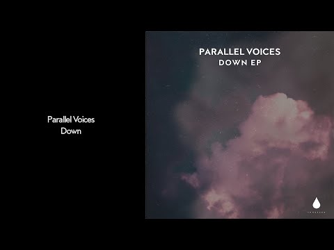Parallel Voices - Down