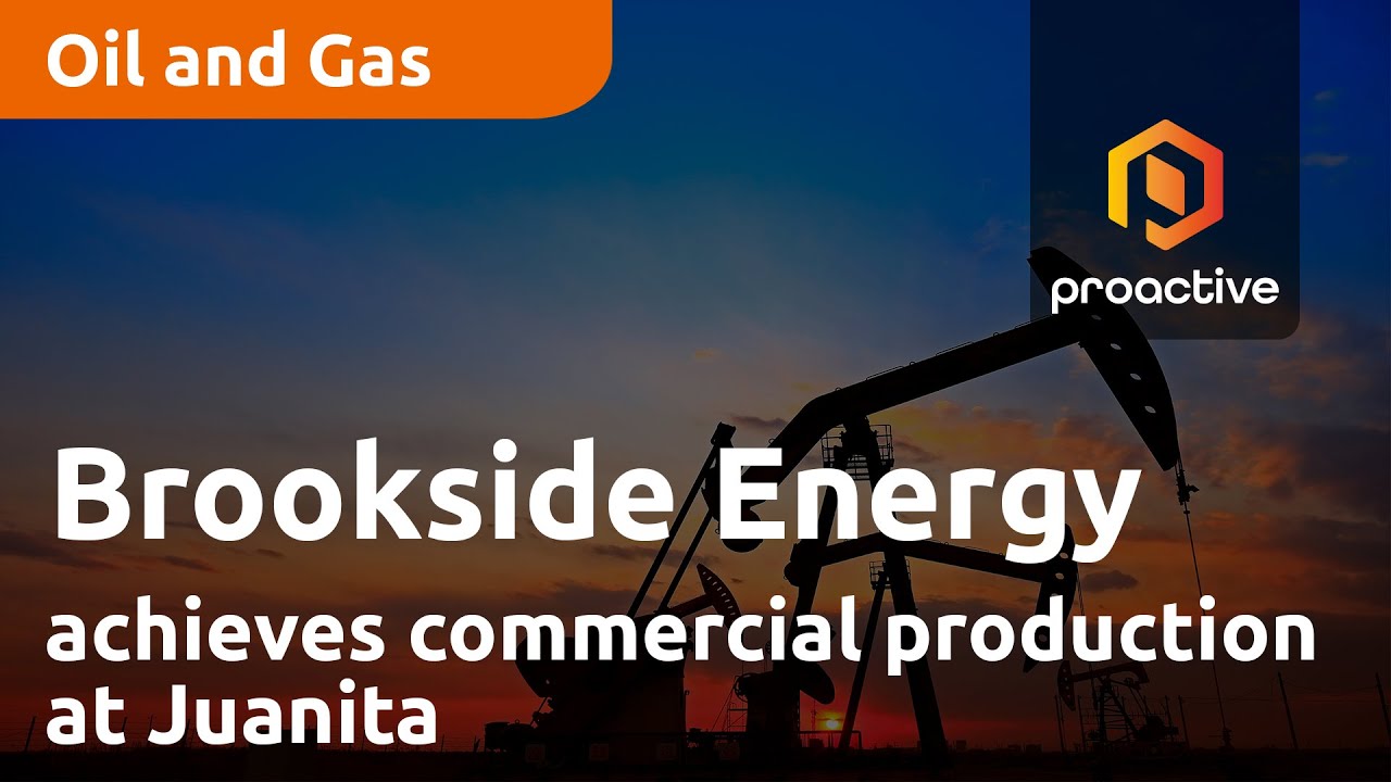 Brookside Energy achieves commercial production at Juanita