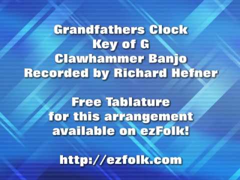 Grandfathers Clock - Clawhammer Banjo - Free Tablature