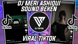 Download lagu DJ MERI ASHIQUI BEKEN X RSTUREMIX VIRAL TIKTOK 2022 mp3 Download lagu DJ MERI ASHIQUI BEKEN X RSTUREMIX VIRAL TIKTOK 2022 mp3