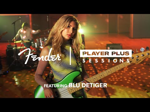 Blu DeTiger | Player Plus Sessions | Fender