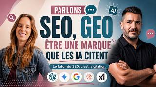 Parlons SEO GEO avec Nelly Kempf : être une marque que les IA citent.