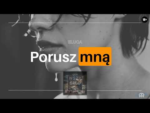 ELUQA - PORUSZ MNĄ (prod. Jee Juh)
