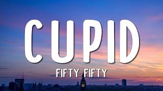 Download lagu FIFTY FIFTY - Cupid (Twin Version) (Lyrics) mp3