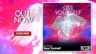 Drommare - Save Yourself [Istmo Music][OUT NOW]