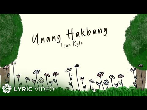 Unang Hakbang - Lian Kyla (Lyrics)