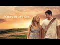 Forever My Girl Full Movie