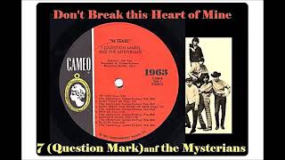 Question Mark and The Mysterians - Don&#39;t Break this Heart of Mine