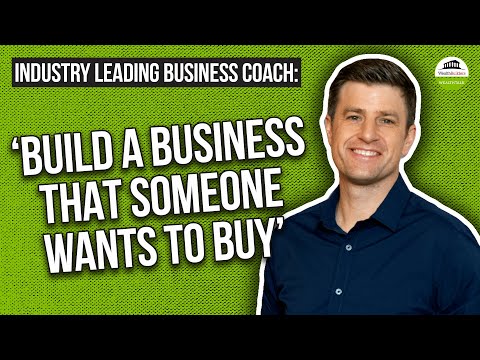 How to Build a Business That Others Want to Buy w/ James Vincent
