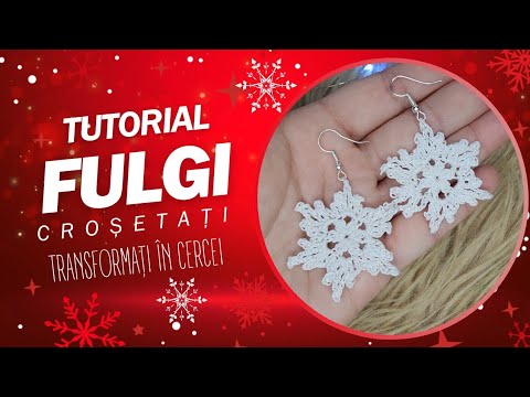 ❄️ Tutorial fulgi croșetați -transformați în cercei ❄️