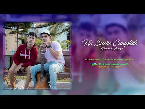 Un Sueño Cumplido - Winner & Juampi