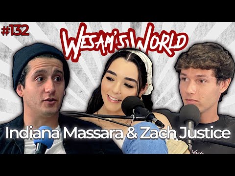 Wesam's World #132 - Indiana Massara & Zach Justice