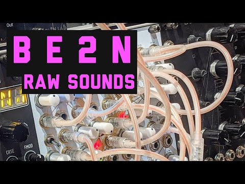 BE2N - Dual Benjolin Eurorack Module: Pt. 1 RAW SOUNDS