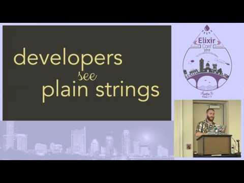 ElixirConf 2015 - Gettext for Elixir - getting serious at compile time by Andrea Leopardi