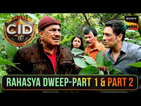 Dr. Salunkhe की तलाश में रहस्यमय Island तक पहुँची CID | CID|सी.आई.डी.| Rahasya Dweep-Part 1 & Part 2
