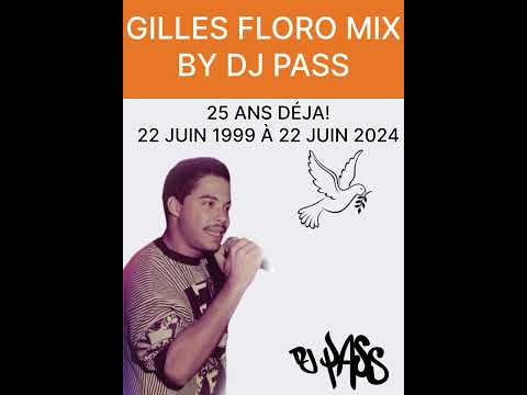 GILLES FLORO 25 DÉJA! MIX BY DJ PASS