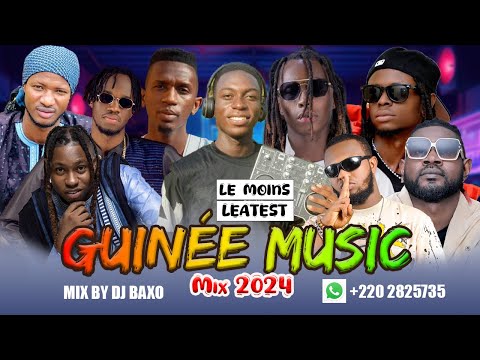 GUINÉE MUSIQUE MIX 2024 | LEATEST GUINEA MUSIC | DJ BAXO | Saifond | Black Barry | Tati Tati | A2