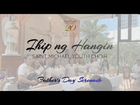 Ihip ng Hangin | Saint Michael Youth Choir