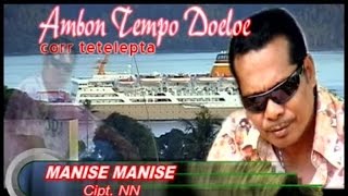 Download lagu Corr Tetelepta - Manise - Manise mp3