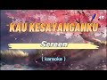 Kau Kesayanganku Screen Karaoke