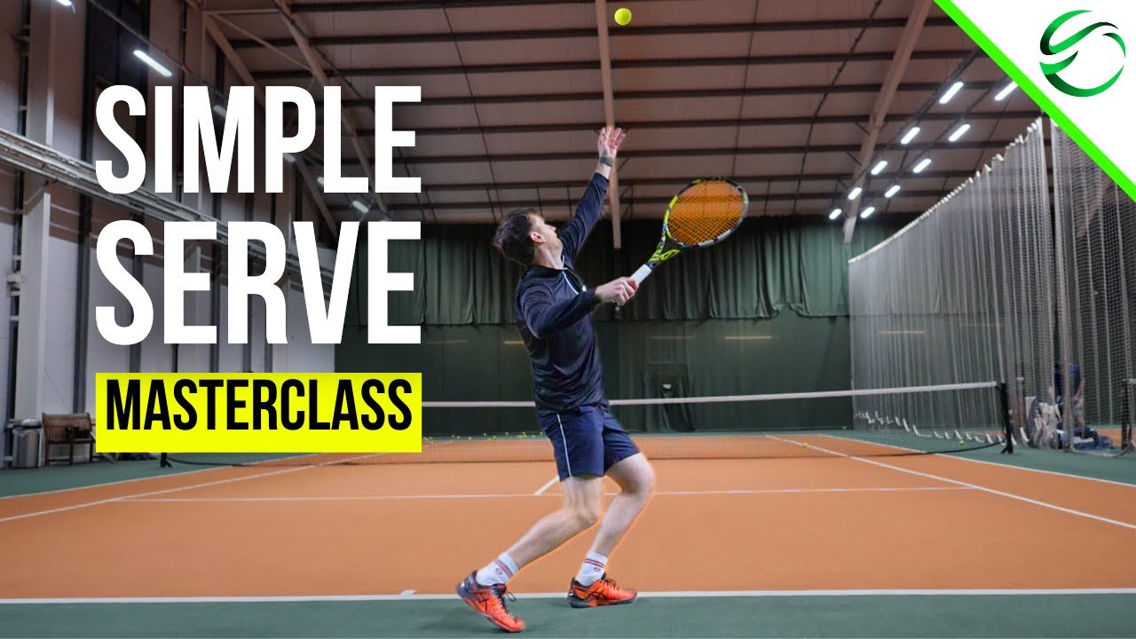 Simple Tennis Serve Technique Masterclass for Beginners