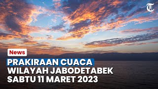 Prakiraan Cuaca Wilayah Jabodetabek, Sabtu 11 Maret 2023, Bogor Diprakirakan Hujan Petir Siang Hari