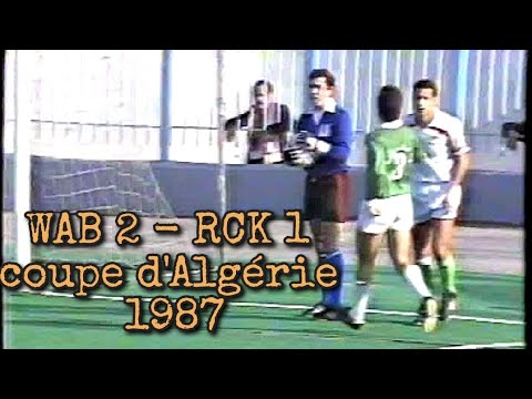 WAB 2 - RCK 1 (coupe d'Algérie 1987)