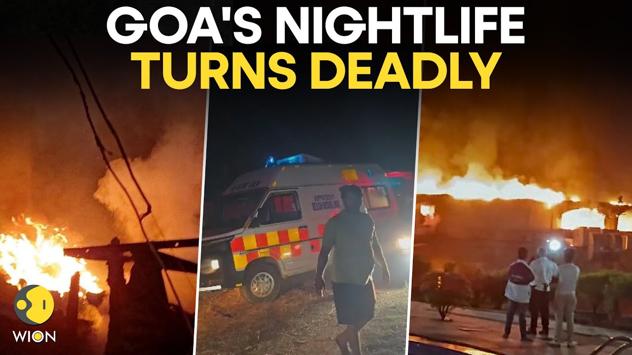 Goa Fire Tragedy: DEADLY Explosion at Goa's Popular Nightclub | WION Originals