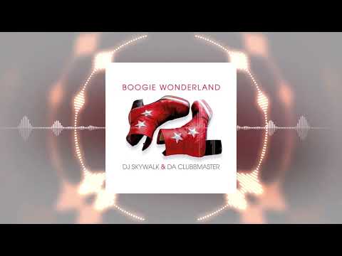 DJ Skywalk & Da Clubbmaster - Boogie Wonderland (Original)