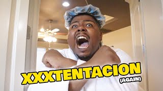 When your Mom hears you using only XXXTENTACION Lyrics AGAIN