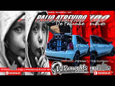 CD - PALIO ATREVIDO DO FABINHO DE NOVA GUARITA-MT - DJ RENAN MS
