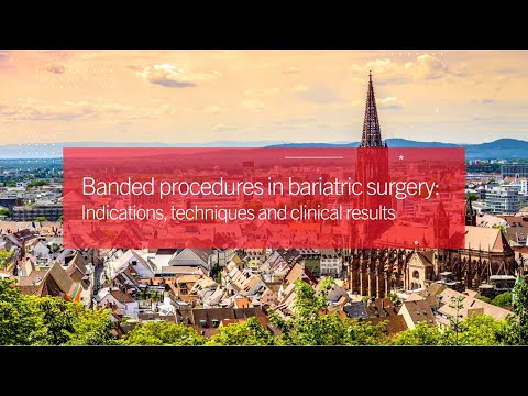 Banded procedures in bariatric surgery: Indications, techniques, and clinical results