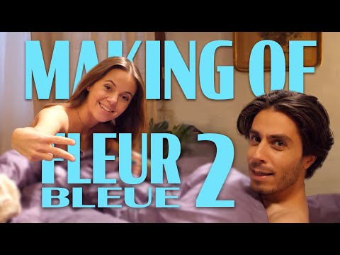 Thumbnail for FLEUR BLEUE : Le making-of de la saison 2