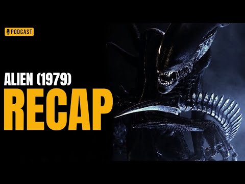 Revisiting Alien (1979) | Quick Recaps Podcast #3