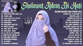 Download lagu KUMPULAN SHOLAWAT NABI MERDU TERBARU 2025 BIKIN HATI ADEM - MUHAMMAD IBNI ABDILLAH - YASIR LANA mp3