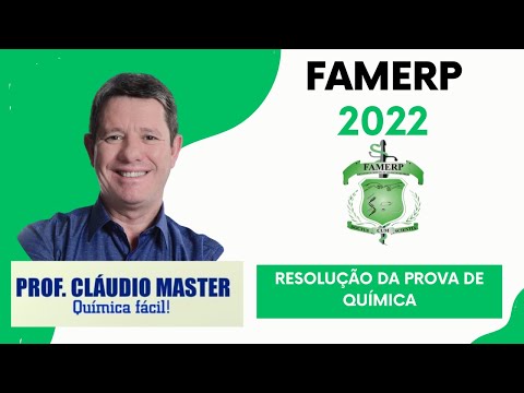 RESOLUÇÃO DE QUÍMICA DA FAMERP 2022