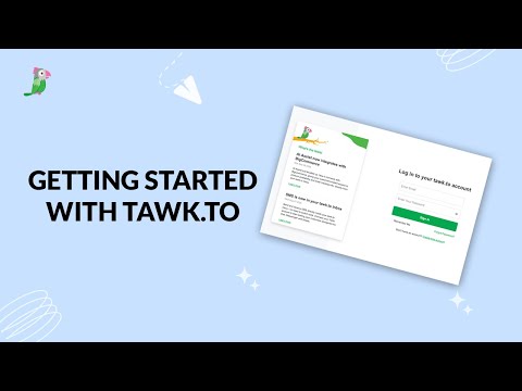 Getting started with tawk to